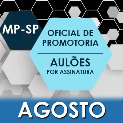 Assinatura de Aulões para Concurso MPSP Vunesp 2022 - Agosto