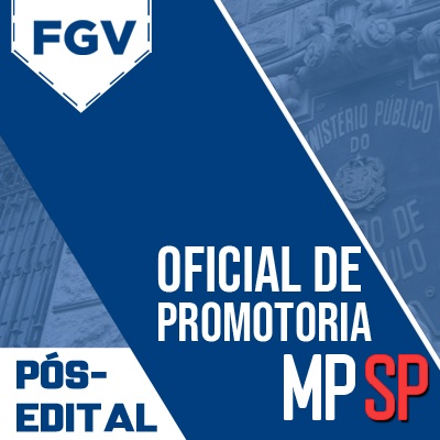 MPSP Oficial de Promotoria Concurso 2023 FGV | Curso Online