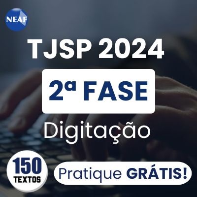 Concurso Escrevente TJ SP 2024 | 2ª Fase Digitação | Plataforma Grátis