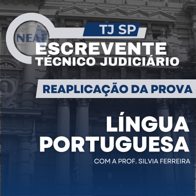 Curso Online para Escrevente TJSP 2024 | Língua Portuguesa