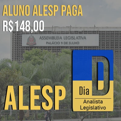 Concurso Analista Legislativo ALESP 2022 | Dia D