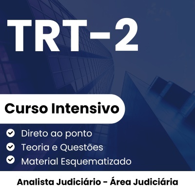 Concurso TRT2 Analista Judiciário 2025 | Curso Intensivo